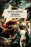 MARTE CONTRA MINERVA. PRECIO DEL IMPERIO ESPAÑOL 1450-1600 | 9788484325185 | YUN, BARTOLOME | Librería Castillón - Comprar libros online Aragón, Barbastro