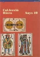 Col·lecció Riera. Anys 40 | 9788439330509 | Garcia , Josep Miquel | Librería Castillón - Comprar libros online Aragón, Barbastro