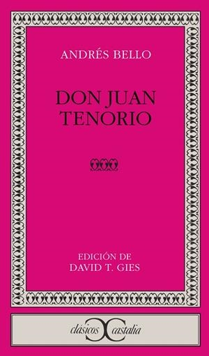 Don Juan Tenorio | 9788470396946 | Zorrilla, José | Librería Castillón - Comprar libros online Aragón, Barbastro