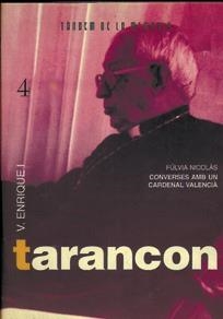 V. Enric i Tarancon. Converses amb un cardenal valencià | 9788481310542 | Nicolàs, Fulvià | Librería Castillón - Comprar libros online Aragón, Barbastro