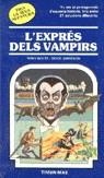 Exprés dels vampirs, l' | 9788471768520 | Koltz, Toni | Librería Castillón - Comprar libros online Aragón, Barbastro