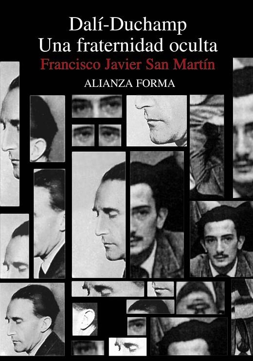 DALI-DUCHAMP. UNA FRATERNIDAD OCULTA | 9788420643304 | SAN MARTIN MARTINEZ, JAVIER (1954- ) | Librería Castillón - Comprar libros online Aragón, Barbastro