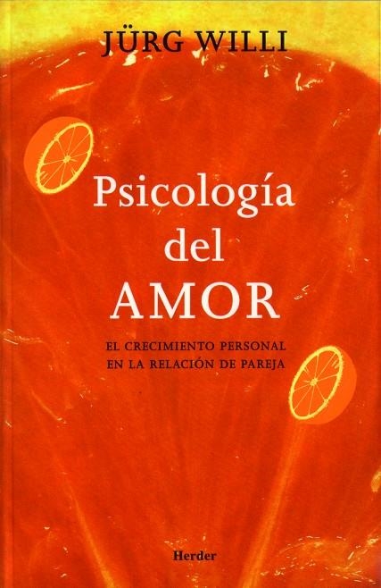 Psicología del amor | 9788425423178 | Willi, Jürg | Librería Castillón - Comprar libros online Aragón, Barbastro