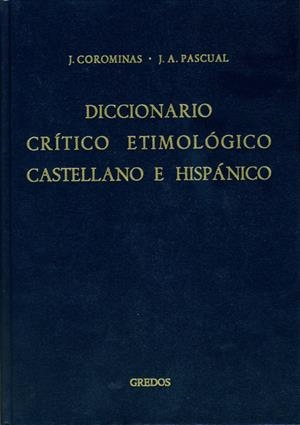 Diccionario critico etimologico 3 (g-ma) | 9788424913656 | COROMINES VIGNEUX, JOAN | Librería Castillón - Comprar libros online Aragón, Barbastro