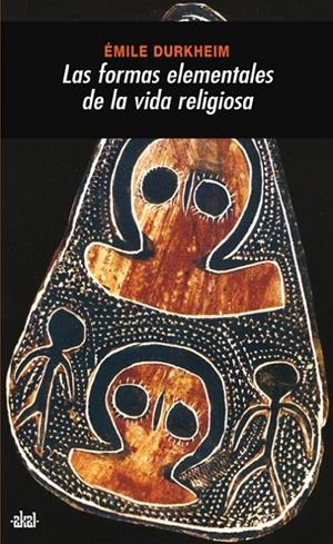 Las formas elementales de la vida religiosa | 9788446001256 | Durkheim, Émile | Librería Castillón - Comprar libros online Aragón, Barbastro