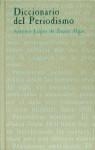 Diccionario del periodismo | 9788436802658 | López de Zuazo Algar, Antonio | Librería Castillón - Comprar libros online Aragón, Barbastro