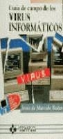 Guía de Campo de los Virus Informáticos. | 9788478971701 | De Marcelo Rodao, Jesús | Librería Castillón - Comprar libros online Aragón, Barbastro