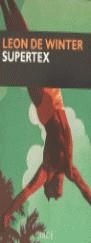 Supertex | 9788477651109 | Winter, Leon de | Librería Castillón - Comprar libros online Aragón, Barbastro