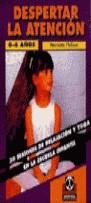 Despertar la atención | 9788480192316 | Philizot, Henriette | Librería Castillón - Comprar libros online Aragón, Barbastro