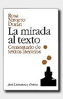 MIRADA AL TEXTO, LA | 9788434425002 | NAVARRO DURAN, ROSA | Librería Castillón - Comprar libros online Aragón, Barbastro