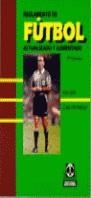 Reglamento de fútbol actualizado y comentado | 9788480192439 | Frattarola Alcaraz, César / Sans Torrelles, Álex | Librería Castillón - Comprar libros online Aragón, Barbastro