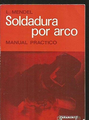 Soldadura por arco | 9788428310963 | Mendel, L. | Librería Castillón - Comprar libros online Aragón, Barbastro