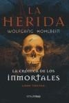 HERIDA, LA (LA CRONICA DE LOS INMORTALES 3) | 9788448040161 | HOHLBEIN, WOLFGAMG | Librería Castillón - Comprar libros online Aragón, Barbastro