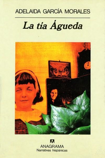 La tía Águeda | 9788433909985 | García Morales, Adelaida | Librería Castillón - Comprar libros online Aragón, Barbastro