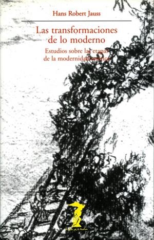 TRANSFORMACIONES DE LO MODERNO, LAS | 9788477745761 | JAUSS, HANS-ROBERT | Librería Castillón - Comprar libros online Aragón, Barbastro