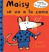 MAISY SE VA A LA CAMA | 9788488061331 | COUSINS, LUCY | Librería Castillón - Comprar libros online Aragón, Barbastro
