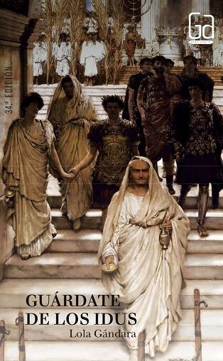 GUARDATE DE LOS IDUS (GA) | 9788434847439 | GONZALEZ, LOLA | Librería Castillón - Comprar libros online Aragón, Barbastro