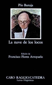 NAVE DE LOS LOCOS, LA (LH) | 9788437606699 | BAROJA, PIO | Librería Castillón - Comprar libros online Aragón, Barbastro