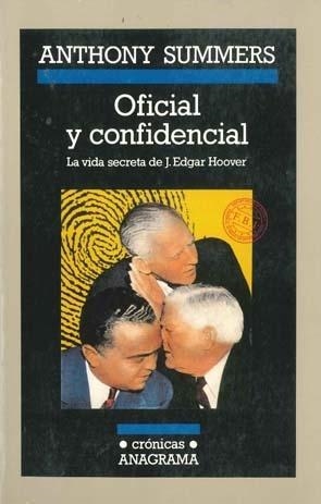 OFICIAL Y CONFIDENCIAL | 9788433925336 | SUMMERS, ANTHONY | Librería Castillón - Comprar libros online Aragón, Barbastro