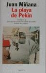La playa de Pekín | 9788408017516 | MIÑANA, JUAN | Librería Castillón - Comprar libros online Aragón, Barbastro