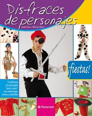 DISFRACES DE PERSONAJES (FIESTAS) | 9788434226500 | SANZ, ISABEL | Librería Castillón - Comprar libros online Aragón, Barbastro