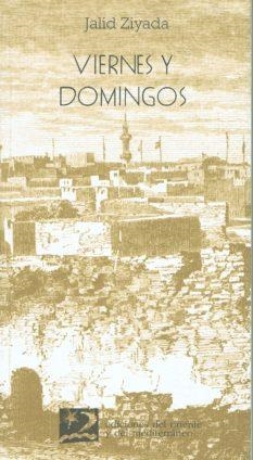 VIERNES Y DOMINGOS | 9788487198304 | ZIDAYA, JALID | Librería Castillón - Comprar libros online Aragón, Barbastro