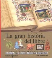 GRAN HISTORIA DEL LLIBRE, LA | 9788482860565 | Gallimard Jeunesse, Éditions | Librería Castillón - Comprar libros online Aragón, Barbastro