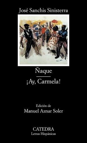 ÑAQUE AY CARMELA | 9788437610344 | SANCHIS SINISTERRA, JOSE | Librería Castillón - Comprar libros online Aragón, Barbastro
