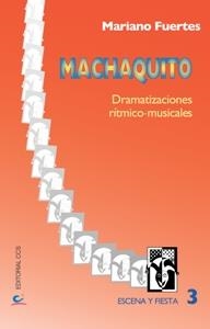 MACHAQUITO | 9788470439063 | FUERTES FERNANDEZ, MARIANO | Librería Castillón - Comprar libros online Aragón, Barbastro