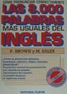 Cómo pronunciar correctamente 8000 palabras más usuales del inglés | 9788435906852 | Brown, P. / Sales, M. | Librería Castillón - Comprar libros online Aragón, Barbastro