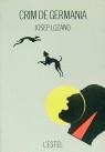 Crim de germania | 9788475021898 | Lozano, Josep | Librería Castillón - Comprar libros online Aragón, Barbastro