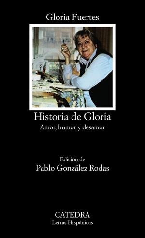 HISTORIA DE GLORIA (LH) | 9788437602417 | FUERTES, GLORIA | Librería Castillón - Comprar libros online Aragón, Barbastro