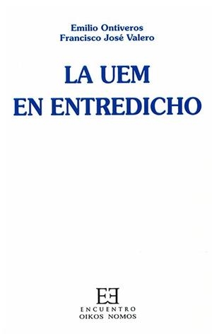 UEM EN ENTREDICHO, LA | 9788474904000 | ONTIVEROS, EMILIO | Librería Castillón - Comprar libros online Aragón, Barbastro