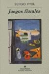 JUEGOS FLORALES | 9788433917201 | PITOL, SERGIO | Librería Castillón - Comprar libros online Aragón, Barbastro