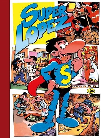 SUPER HUMOR SUPER LOPEZ 2 | 9788477352006 | JAN (SEUD. DE JUAN LOPEZ FERNANDEZ) | Librería Castillón - Comprar libros online Aragón, Barbastro