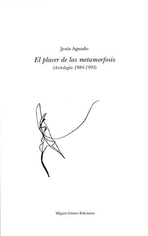 El placer de la metamorfosis | 9788488326355 | Aguado Fernández, Jesús | Librería Castillón - Comprar libros online Aragón, Barbastro