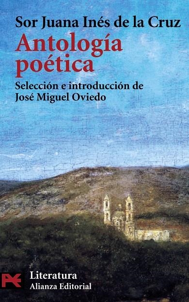 ANTOLOGIA POETICA (LB) | 9788420656977 | JUANA INES DE LA CRUZ , (JER.) | Librería Castillón - Comprar libros online Aragón, Barbastro