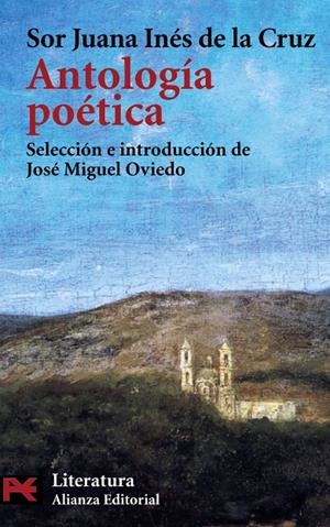 ANTOLOGIA POETICA (LB) | 9788420656977 | JUANA INES DE LA CRUZ , (JER.) | Librería Castillón - Comprar libros online Aragón, Barbastro