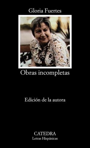 OBRAS INCOMPLETAS (LH) | 9788437600567 | FUERTES, GLORIA | Librería Castillón - Comprar libros online Aragón, Barbastro
