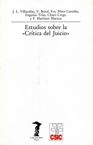Estudios sobre la <<Crítica del Juicio>> | 9788477745341 | Villacañas, J.L/Bozal, V./Pérez Carreño, Fca./Trías, Eugenio/Crego, Charo/Martínez Marzoa, F. | Librería Castillón - Comprar libros online Aragón, Barbastro
