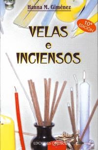VELAS E INCIENSOS | 9788477202004 | GIMENEZ, HANNA M. | Librería Castillón - Comprar libros online Aragón, Barbastro