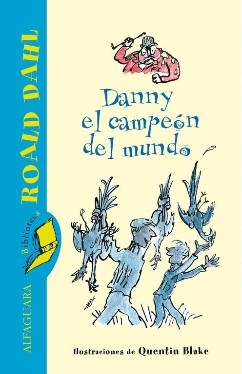 DANNY EL CAMPEON DEL MUNDO (BRD) | 9788420401362 | DAHL, ROALD | Librería Castillón - Comprar libros online Aragón, Barbastro