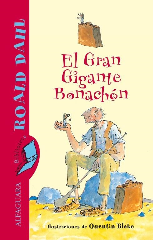 GRAN GIGANTE BONACHON, EL (BRD) | 9788420401430 | DAHL, ROALD | Librería Castillón - Comprar libros online Aragón, Barbastro