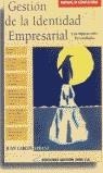 Gestión de la identidad empresarial y su impacto sobre los resultados | 9788480881692 | Arranz, Juan Carlos | Librería Castillón - Comprar libros online Aragón, Barbastro