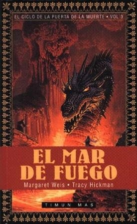 MAR DE FUEGO, EL (BUTXACA) | 9788448030681 | WEIS,MARGARET | Librería Castillón - Comprar libros online Aragón, Barbastro
