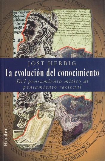La evolución del conocimiento. Del pensamiento mítico al pensamiento racional | 9788425419324 | Herbig, Jost | Librería Castillón - Comprar libros online Aragón, Barbastro