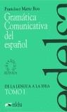 GRAMATICA COMUNICATIVA DEL ESPAÑOL VOL.1 | 9788477111047 | MATTE BON, FRANCISCO | Librería Castillón - Comprar libros online Aragón, Barbastro