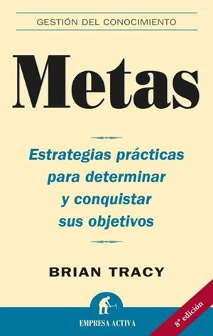 Metas | 9788495787590 | Tracy, Brian | Librería Castillón - Comprar libros online Aragón, Barbastro