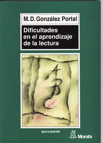 DIFICULTADES EN EL APRENDIZAJE DE LA LECTURA | 9788471124166 | GONZALEZ PORTAL M D | Librería Castillón - Comprar libros online Aragón, Barbastro