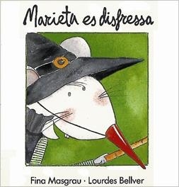 MARIETA ES DISFRESSA | 9788487693267 | MASGRAU PLANA, FINA | Librería Castillón - Comprar libros online Aragón, Barbastro